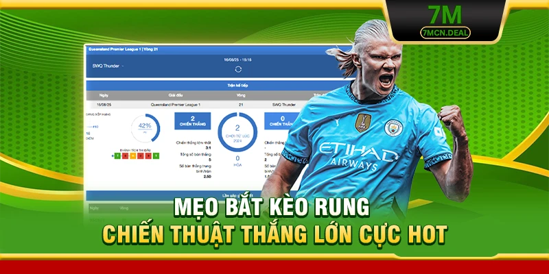 Mẹo Bắt Kèo Rung - Chiến Thuật Thắng Lớn Rất Ít Người Biết 4 Mẹo Bắt Kèo Rung - Chiến Thuật Thắng Lớn Cực HOT