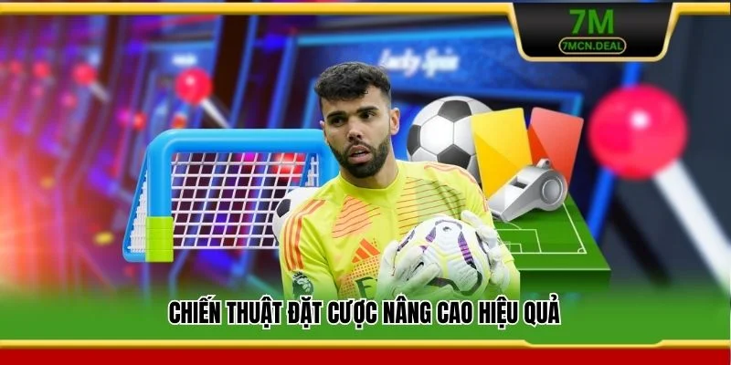 Kinh Nghiệm Cá Cược Thể Thao - Chiến Thuật Thắng Lớn Tại 7M 6 Chiến thuật đặt cược nâng cao hiệu quả