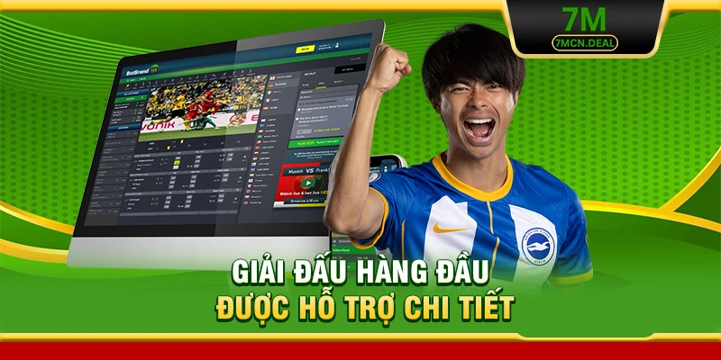 7M - Tỷ Số Trực Tuyến 7M | Kèo Nhà Cái Mới Nhất Hôm Nay 14 Giải đấu hàng đầu được hỗ trợ chi tiết